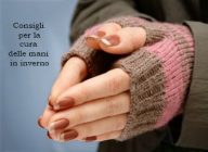 La cura delle mani nel periodo invernale