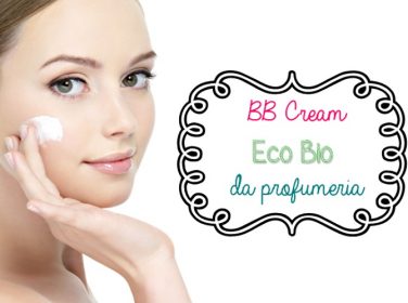BB Cream ecobio da profumeria